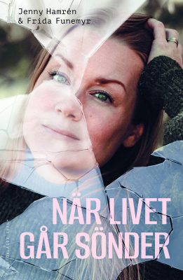 När livet går sönder - SIGNERAD